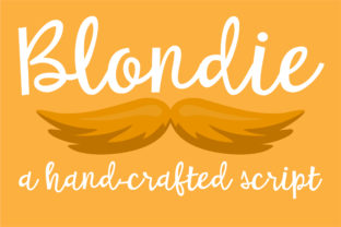 Blondie: A Hand-Crafted Script for Modern Design