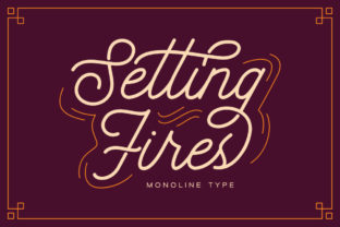 Setting Fires: A Vintage Monoline Script with Purpose